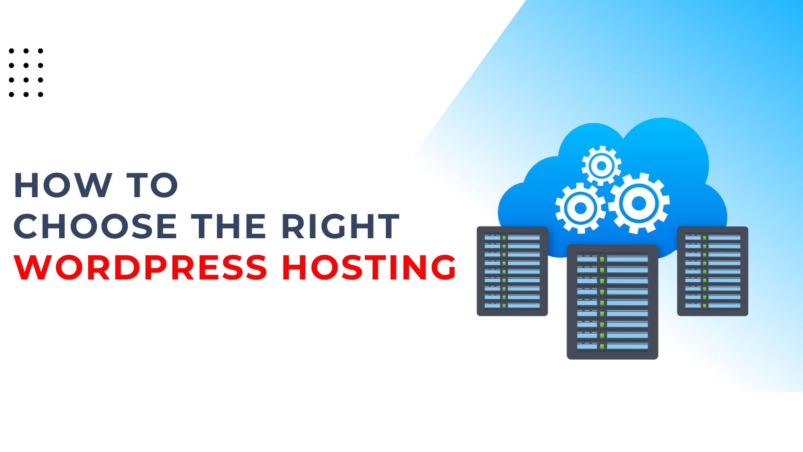 How to Choosing the Right WordPress Hosting Plan